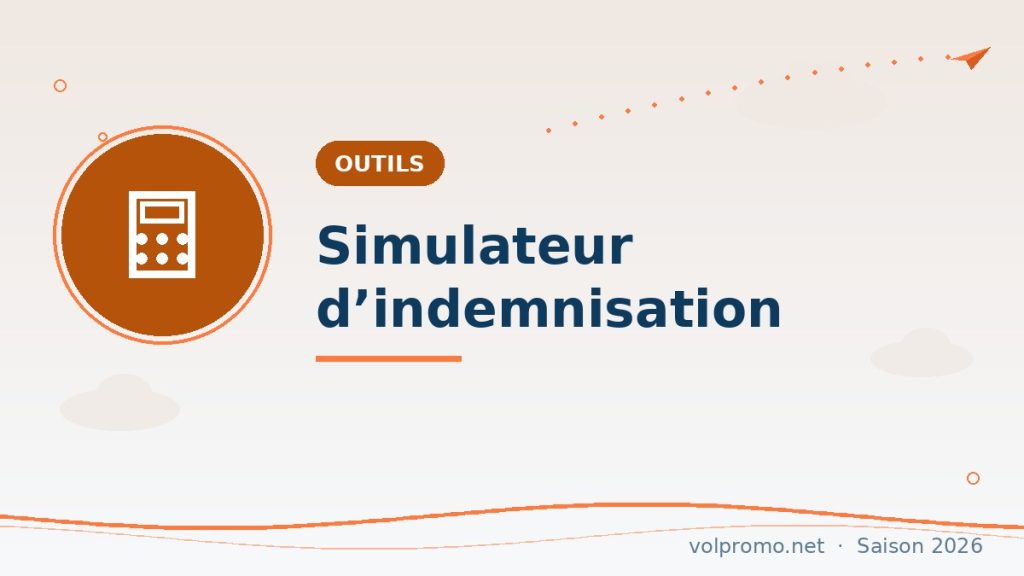 Simulateur d’indemnisation : vol retardé ou annulé